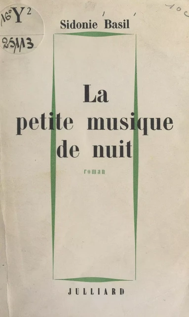 La petite musique de nuit - Sidonie Basil - (Julliard) réédition numérique FeniXX