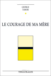 Le Courage de ma mère