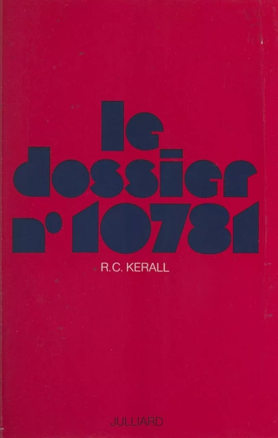 Le dossier 10781 - R. C. Kerall - (Julliard) réédition numérique FeniXX