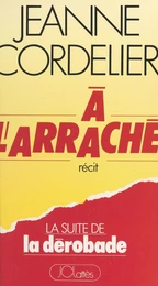 À l'arraché