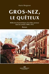 Gros-Nez, le quêteux