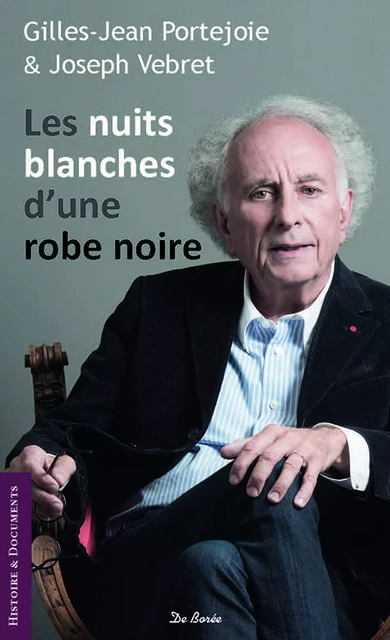 Les Nuits blanches d'une robe noire - Gilles-Jean Portejoie, Joseph Vebret - De Borée