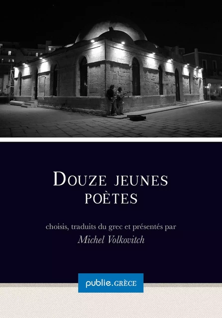 Douze jeunes poètes - Michel Volkovitch - publie.net