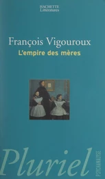 L'empire des mères