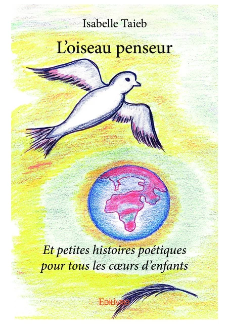 L'Oiseau penseur - Isabelle Taieb - Editions Edilivre