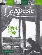 Magazine Gaspésie.n°195, Août-Novembre 2019 - Marie-Josée Lemaire-Caplette, Luc Sirois, Julien Goyette, Jean-Philippe Chartrand, Jean-François Beaudoin-Thibodeau, Jean-Marc Hardy, Christiane Ste-Croix, Marc-Antoine DeRoy, Gaston Sylvestre, Liane Coolidge Thibault, Alexander Reford, Didier Houde, Réal-Gabriel Bujold, Jean-François Pipon, Marie-Pierre Huard, Vicky Boulay, André Mathieu, Mariette Allaire, Marie-Josée Deschênes, Jonathan Chassé, Gabrielle Leduc - Musée de la Gaspésie