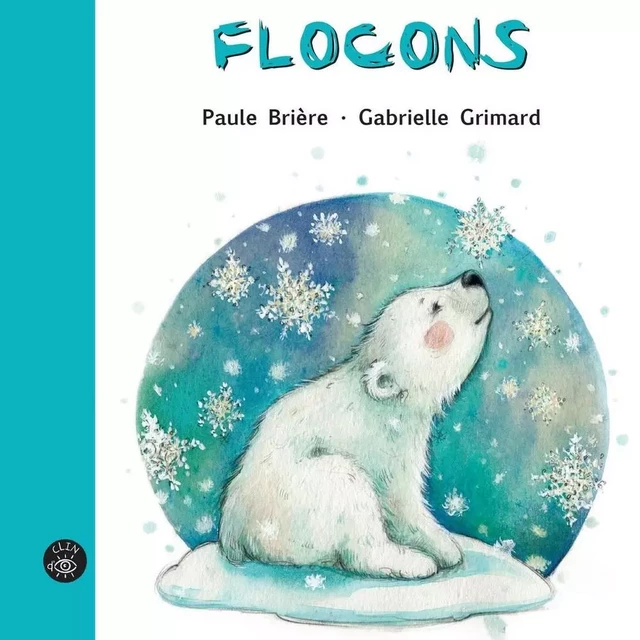 Flocons - Paule Brière - Éditions de l'Isatis