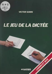 Le jeu de la dictée