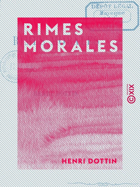 Rimes morales - Henri Dottin - Collection XIX