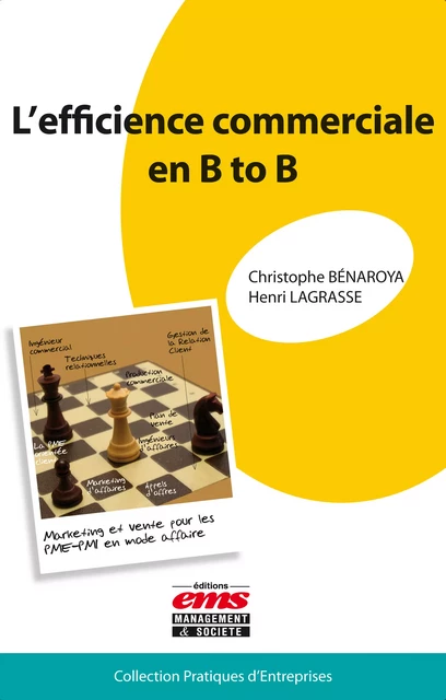 L'efficience commerciale en B to B - Christophe Benaroya, Henri Lagrasse - Éditions EMS