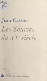 Les sources du XXe siècle