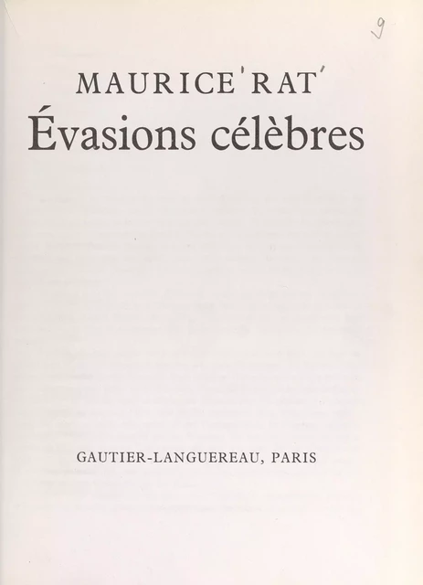 Évasions célèbres - Maurice Rat - (Gautier Languereau) réédition numérique FeniXX