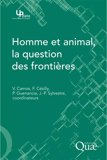 Homme et animal, la question des frontières - Valérie Camos, Pierre Guenancia, Frank Cézilly, Jean-Pierre Sylvestre - Quae