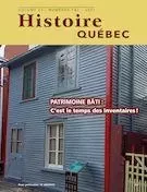 Histoire Québec. Vol. 27 No. 1-2,  2021 - Marcel Fournier, François Cliche, Ginette Darveau, Pascal Huot, Gabrielle Dufour, Dominique Poirat, Guy Giasson, Pierre Gendreau-Hétu, Michael Jacques, Andréanne Vailles, Gabriel Martin, Jeannine Ouellet - Les Éditions Histoire Québec