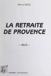 La retraite de Provence