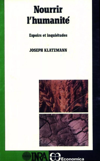 Nourrir l'humanité - Joseph Klatzmann - Quae