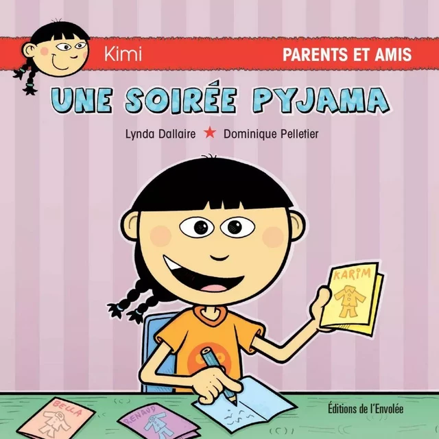 Une soirée pyjama - Lynda Dallaire - Éditions de l’Envolée