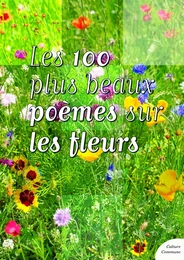 Les 100 plus beaux poèmes sur les fleurs