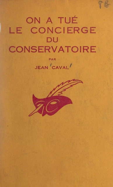 On a tué le concierge du Conservatoire - Jérôme Caval - (Éditions Du Masque) réédition numérique FeniXX