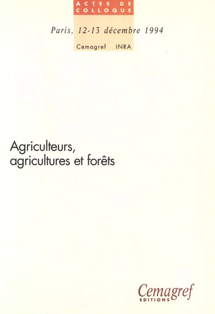 Agriculteurs, agricultures et forêts - Daniel Terrasson, Francis Cailliez - Quae