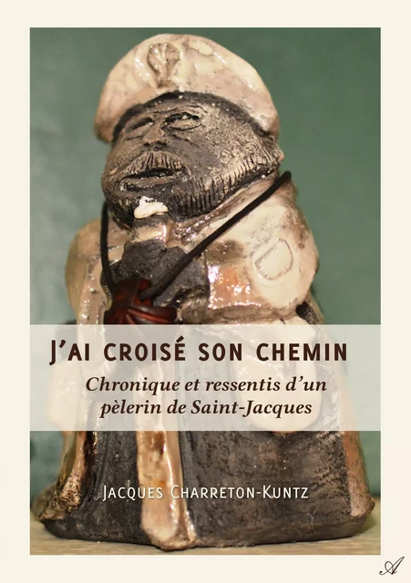 J'ai croisé son chemin - Jacques Charreton-Kuntz - Atramenta