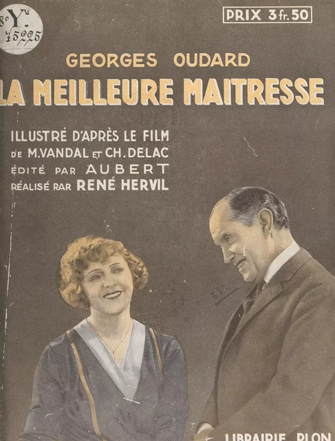 La meilleure maîtresse - Georges Oudard - (Plon) réédition numérique FeniXX