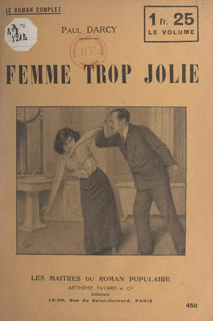 Femme trop jolie - Paul Dancray - (Fayard) réédition numérique FeniXX