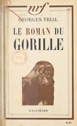 Le roman du gorille