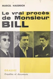 Le vrai procès de Monsieur Bill