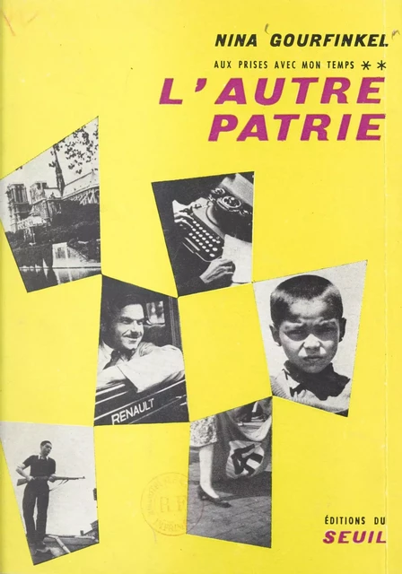 Aux prises avec mon temps (2) - Nina Gourfinkel - Seuil (réédition numérique FeniXX)