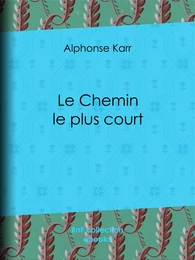 Le Chemin le plus court