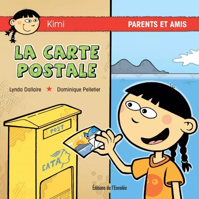 La carte postale - Lynda Dallaire - Éditions de l’Envolée