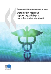 Obtenir un meilleur rapport qualité-prix dans les soins de santé