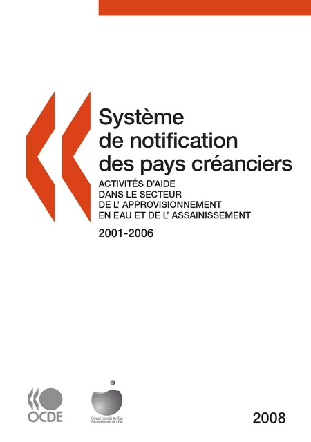 Système de notification des pays créanciers sur les activités d'aide 2008 -  Collectif - OECD