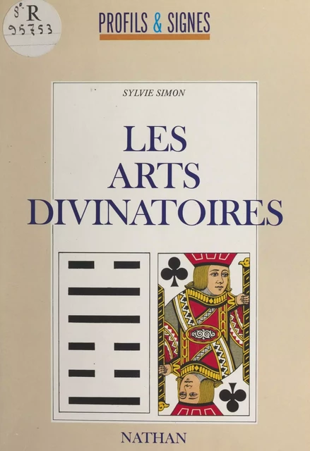 Les arts divinatoires - Sylvie Simon - (Nathan) réédition numérique FeniXX