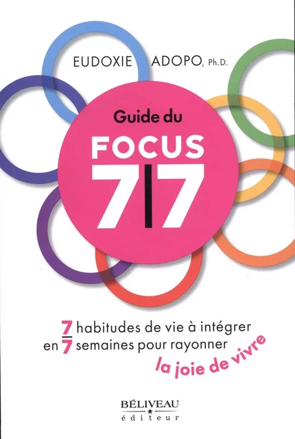 Guide du Focus 7/7 -  Eudoxie Adopo - Béliveau Éditeur