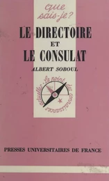 Le Directoire et le Consulat, 1795-1804