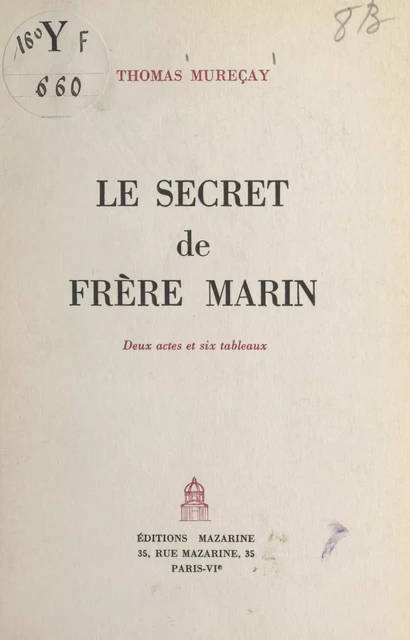 Le secret de Frère Marin - Thomas Mureçay - (Mazarine) réédition numérique FeniXX