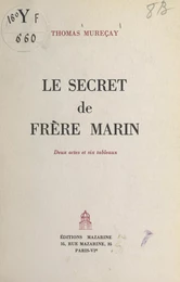 Le secret de Frère Marin