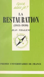 La Restauration, 1814-1830