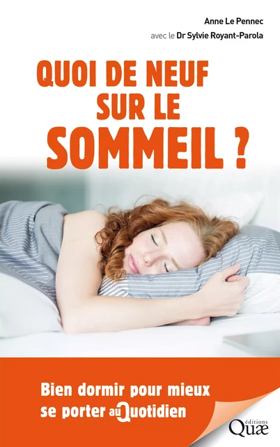 Quoi de neuf sur le sommeil ? - Anne le Pennec, Sylvie Royant-Parola - Quae