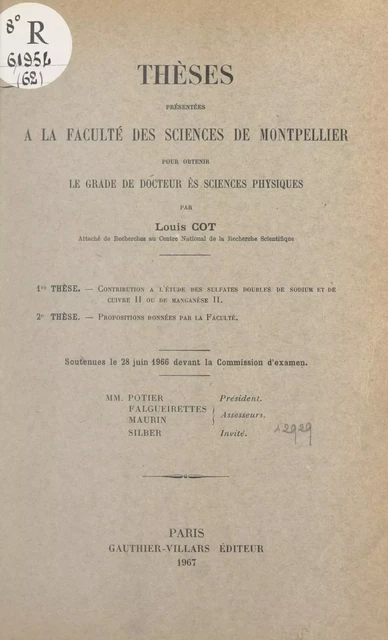 Contribution à l'étude des sulfates doubles de sodium et de cuivre II ou de manganèse II - Louis Cot - (Dunod) réédition numérique FeniXX