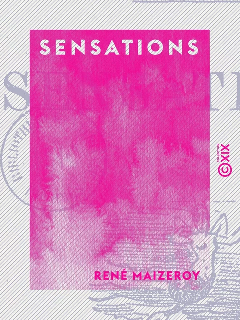 Sensations - René Maizeroy - Collection XIX