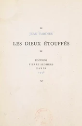 Les dieux étouffés