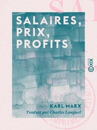 Salaires, prix, profits