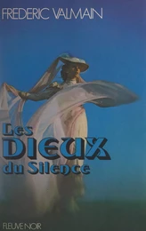 Les dieux du silence