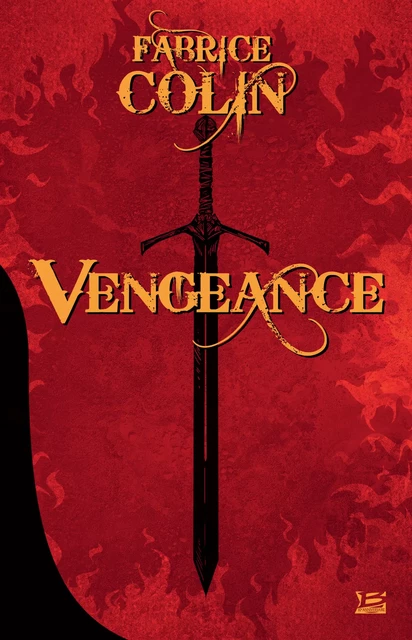 Vengeance - Fabrice Colin - Bragelonne