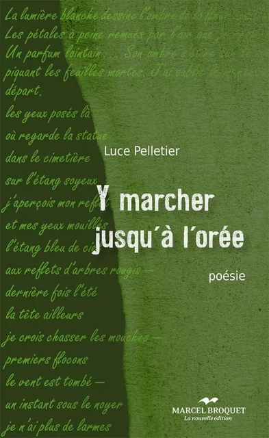 Y marcher jusqu'à l'orée - Luce Pelletier - Les Éditions Crescendo!