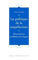 La politique de la stupéfaction