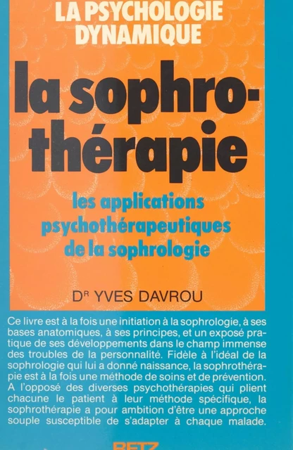 La sophrothérapie - Yves Davrou - (Retz) réédition numérique FeniXX